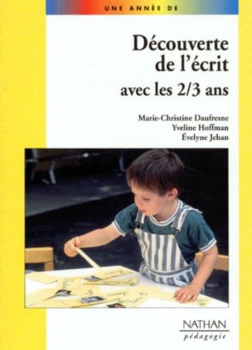 Découvrir l'écrit avec les 2-3 ans 9782091206400