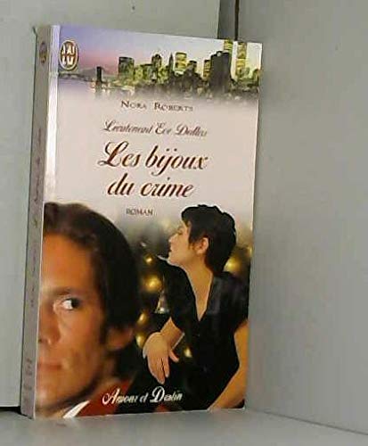 Lieutenant Eve Dallas : Les bijoux du crime 9782290312421