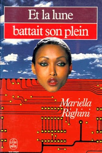 Et la lune battait son plein 9782253039242