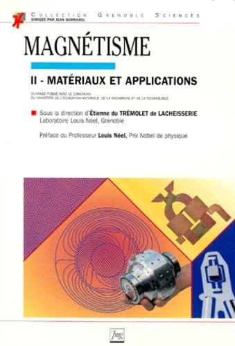 Magnétisme.: Volume 2, Matériaux et applications 9782706108327