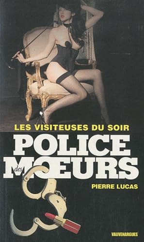 Police des Moeurs, Police des Moeurs, n° 213 : Les visiteuses du soir 9782744316968