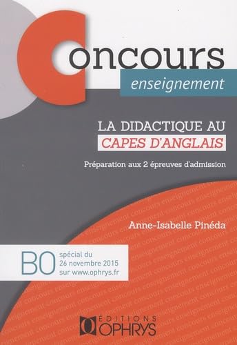 La didactique au CAPES d'anglais : Préparation aux 2 épreuves d'admission 9782708014640