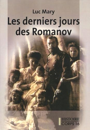 Les derniers jours des Romanov 9782840577300