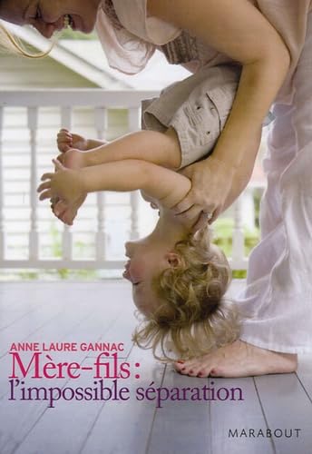 Mère-fils: L'impossible séparation 9782501053037