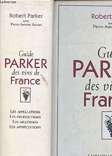 Guide Parker des vins de France, édition 2001 9782263029837