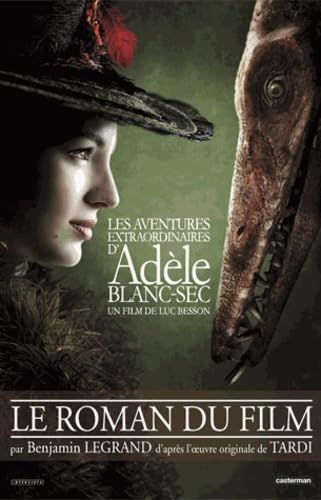 Adèle Blanc-Sec Le Roman du film 9782203033887