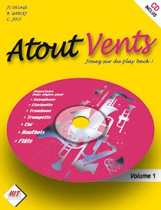 Partitions variété, pop, rock HIT DIFFUSION ATOUT VENT + CD - SAXO, CLARINETTE, TROMBONE, TROMPETTE, COR, HAUTBOIS, FLUTE ET BASSON Scores 3554270455017