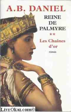 Les chaînes d'or (Reine de Palmyre) 9782286017613