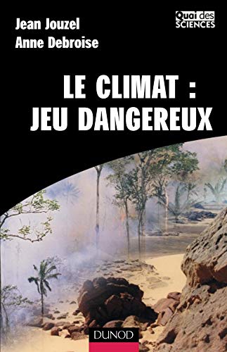 Climat : Jeu dangereux 9782100069637