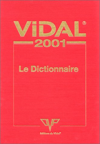 Vidal 2001: Le Dictionnaire 9782850910876