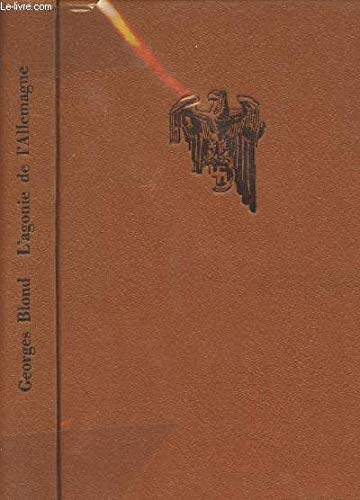 L' Agonie de l' Allemagne (1944 - 1945) 