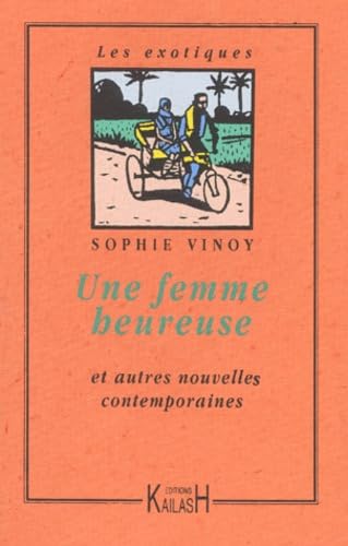 Une femme heureuse et autres nouvelles contemporaines du Bangladesh 9782842680718