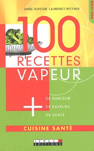 100 recettes vapeur 9782848990378