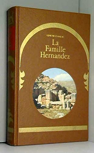La Famille Hernandez (L'Algérie heureuse) 9782710701705