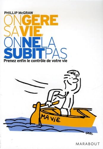 On gère sa vie, on ne la subit pas 9782501053143