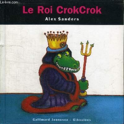 LE ROI CROKCROK 9782070518722