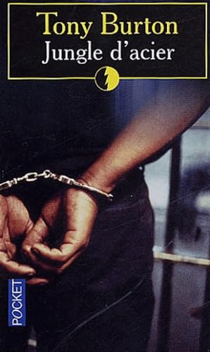 Jungle d'acier 9782266116930