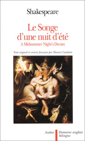 Le songe d'une nuit d'été - A Midsummer night's dream, édition bilingue (français-anglais) 9782700712964