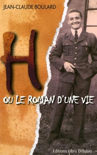 H ou le roman d'une vie 9782844924131