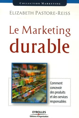 Le marketing durable 9782708137387