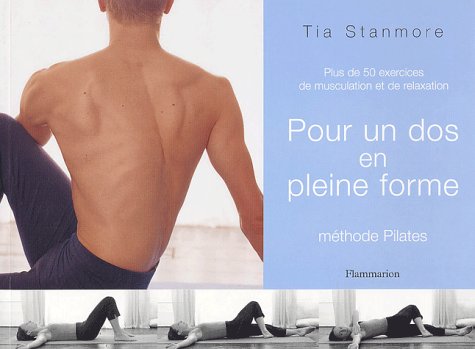 Pour un dos en pleine forme : Plus de 50 exercices de musculation et de relaxation 9782702872574