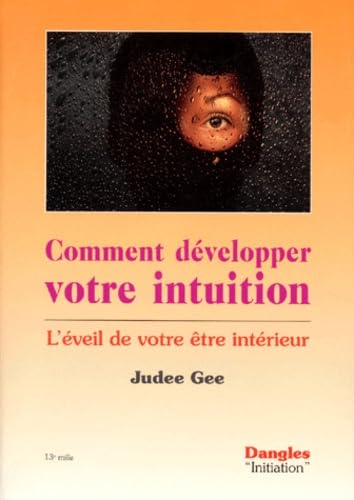 Comment développer votre intuition 9782703304289