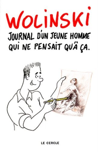 Journal d'un jeune homme qui ne pensait qu'à ça 9782913563254