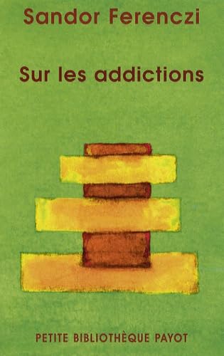 Sur les addictions 9782228903387