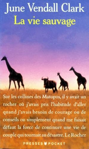 La vie sauvage : mémoires d'Afrique 9782266050364