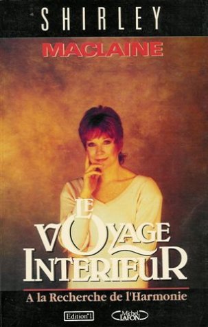 Le voyage interieur : A la recherche de l'harmonie : Roman 285 pages 9782863913642