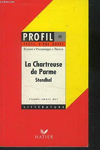 La Chartreuse de Parme, Stendhal : Analyse critique 9782218052651