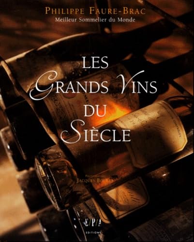 Les grands vins du siècle 9782851205346