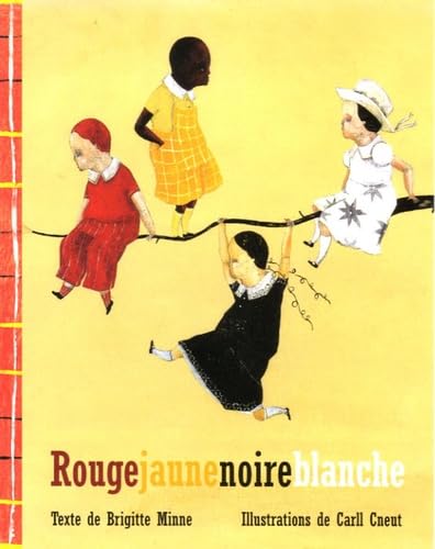 Rougejaunenoireblanche 9782211081894