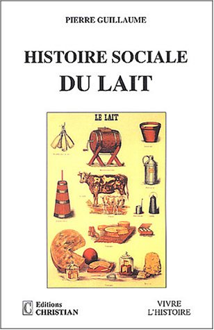 Histoire sociale du lait 9782864961116