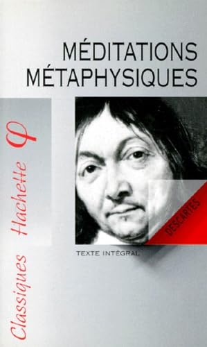 Classiques philosophiques : méditations métaphysiques, numéro 79 9782011671370