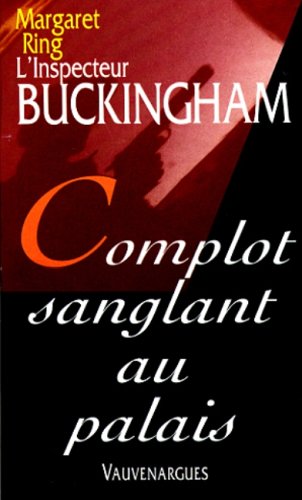 Complot sanglant au palais 9782744301049