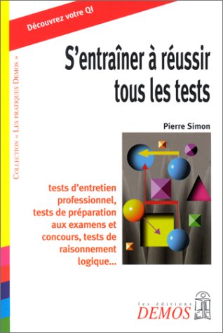 S'entraîner à réussir tous les tests 9782910157401