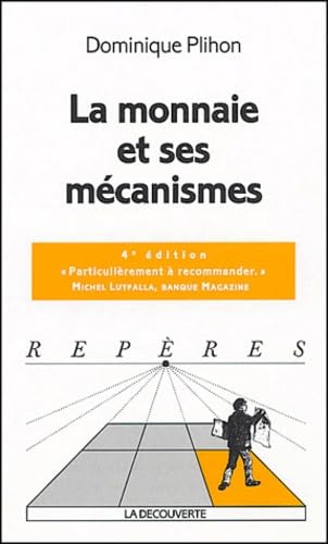 La monnaie et ses mécanismes 9782707143402