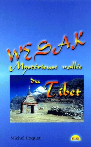 Wesak - Mystérieuse vallée du Tibet 9782880633066