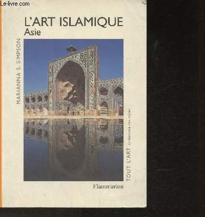 L'Art Islamique. Asie 9782080101419