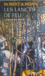 La roue du temps, tome 14: Les lances de feu 9782298008180