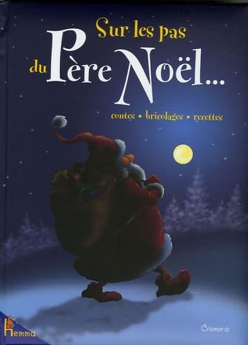 SUR LES PAS DU PERE NOEL 9782800690605