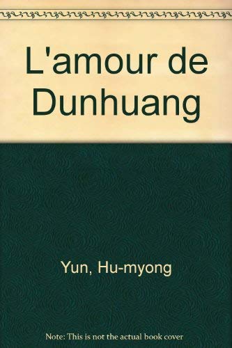 L'amour de dunhuang 9782868699237