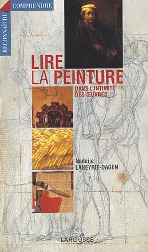Lire la peinture dans l'intimité des oeuvres 9782035051950