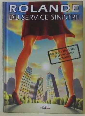 Rolande Du Service Sinistré 9782952138727