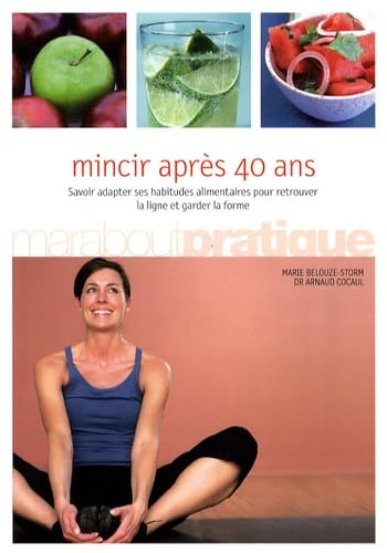 Mincir après 40 ans 9782501051583