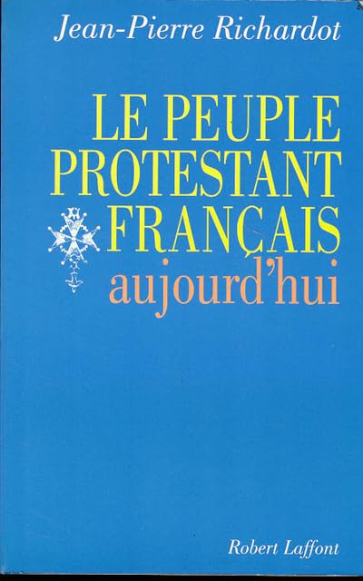IAD - PEUPLE PROTESTANT FRANCA 9782221073643