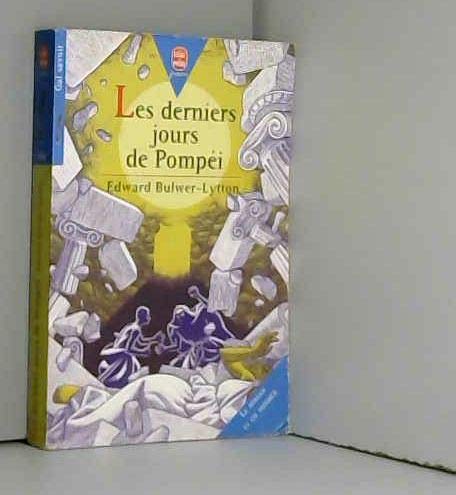 Les derniers jours de Pompéi: [version abrégée] 9782013214469
