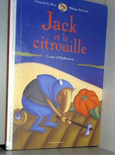 Jack et la Citrouille - Conte d'Halloween 9782020399432