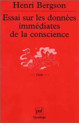 Essai sur les données immédiates de la conscience 9782130522942